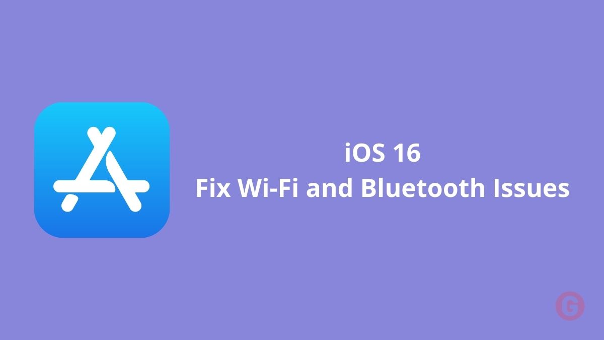 Fix Wi-Fi and Bluetooth Issues ios 16